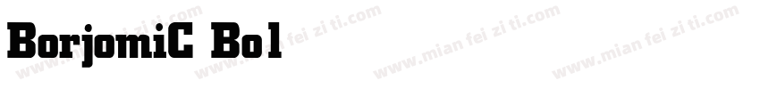 BorjomiC Bold字体转换
